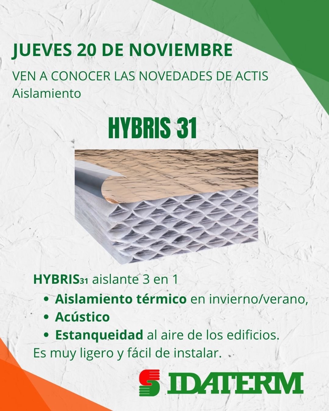 hYBRIS, un innovador y eficaz aislante térmico-acústico promoción